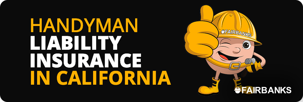 Handyman Liability Insurance in California Image