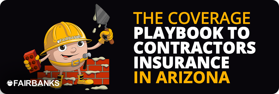 Contractor Insurance in Arizona Image