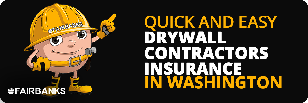 Washington Drywall Contractor Insurance Image