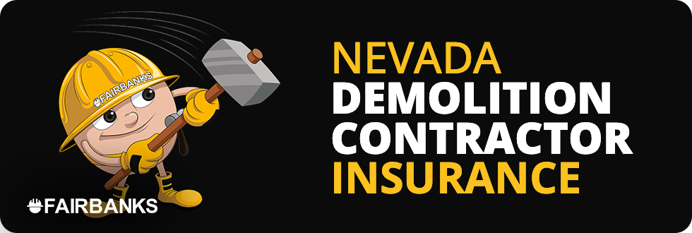 Nevada Demolition Contractor Insurance Image