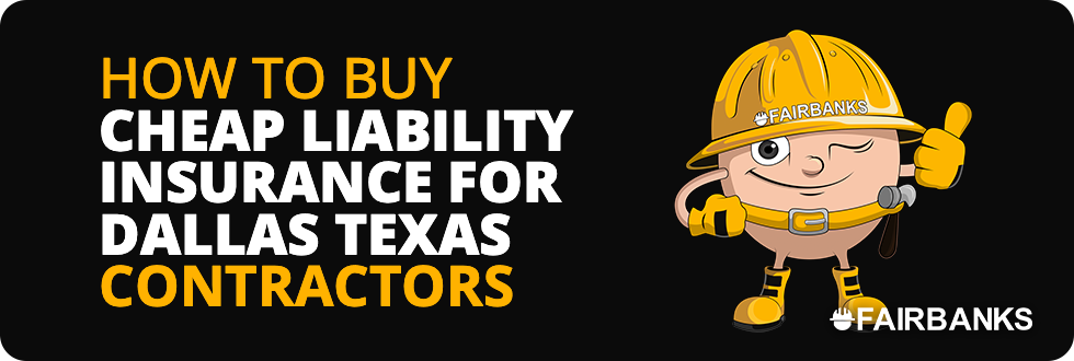 Cheap Contractor Liability Insurance Dallas Image