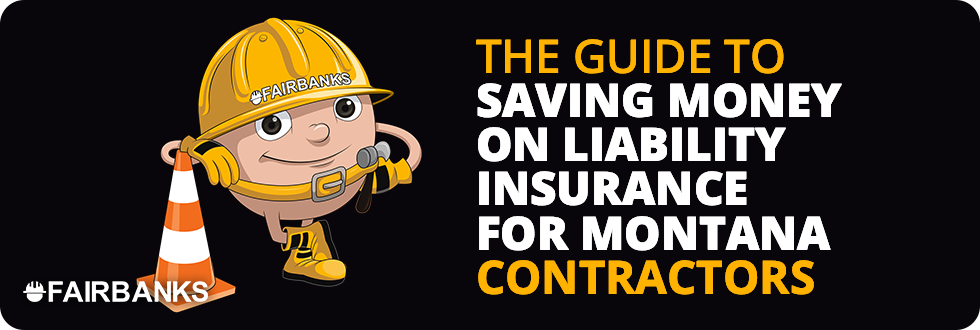 Cheap Contractor Liability Insurance Montana Image