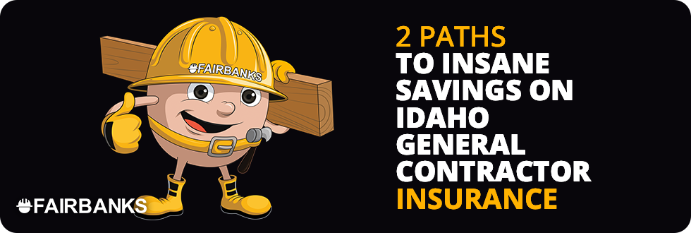 Cheap Idaho General Contractor Insurance Image