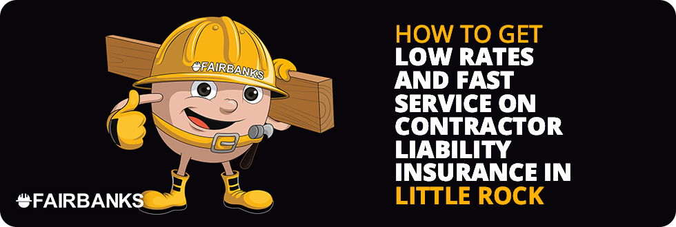 Cheapest Contractor Liability Insurance Little Rock Image
