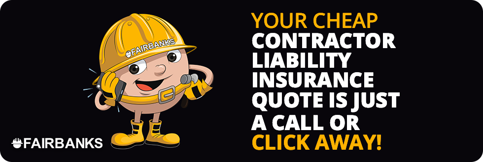 Affordable Fairbanks Contractor Liability Quote Image