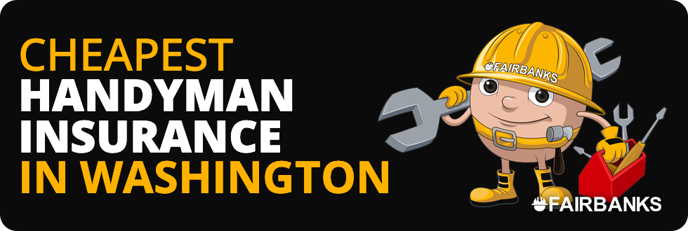 Cheapest Handyman Contractor Insurance in Washington – Image