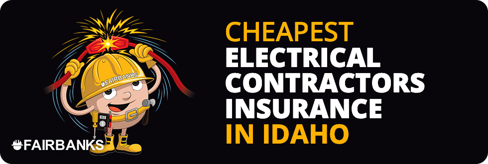 Cheapest Electric Contractor Insurance In Idaho – Image