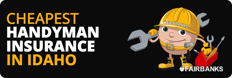 Cheapest Handyman Insurance in Idaho – Image