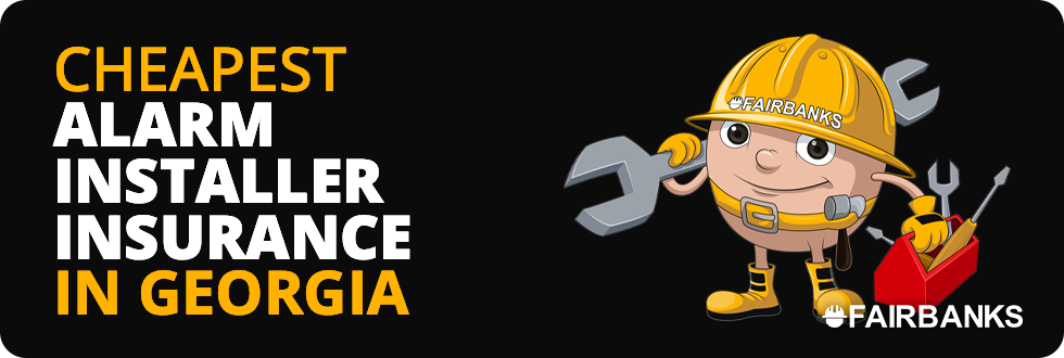 Cheapest Alarm Installer Insurance in Georgia – Image