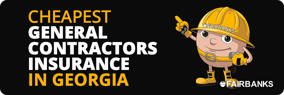Cheapest General Contractor Insurance in Georgia – Image