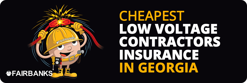 Cheapest Low Voltage Contractors Insurance in Georgia – Image