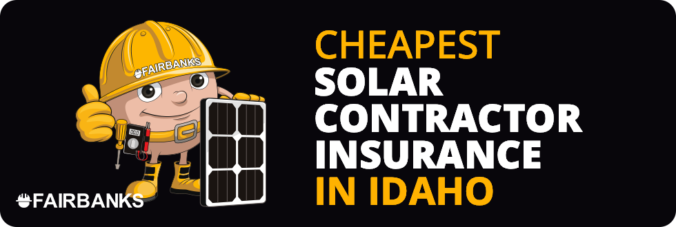 Cheapest Solar Contractor Insurance in Idaho – Image