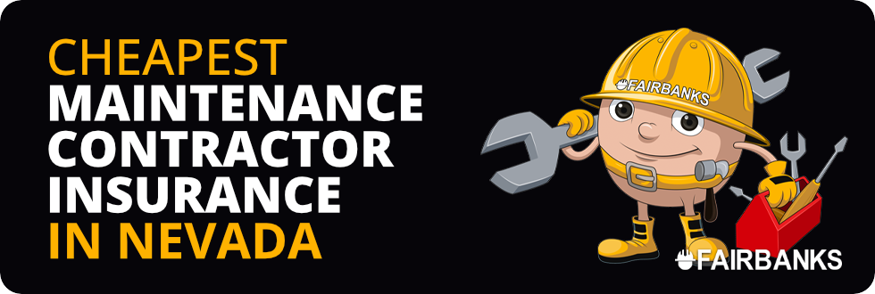 Cheapest Maintenance Contractor Insurance in Nevada – Image