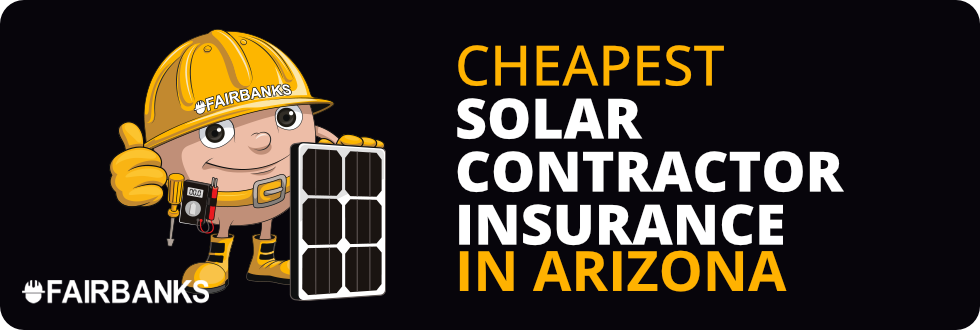 Cheapest Solar Contractors Insurance in Arizona – Image