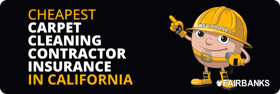 Cheapest Carpet Cleaning Contractor Insurance in California – Image