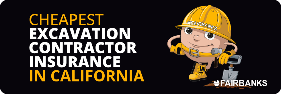 Cheapest Excavation Contractors Insurance in California – Image